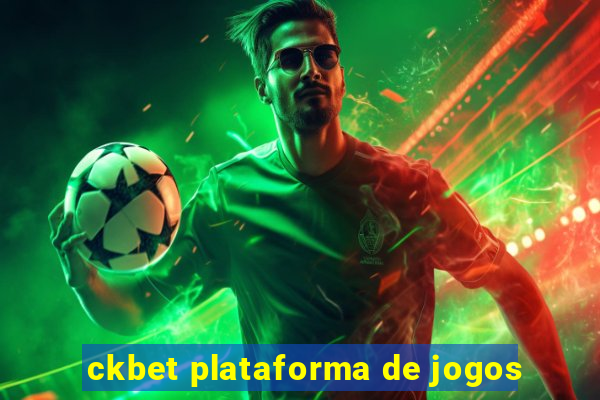 ckbet plataforma de jogos